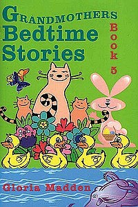 Grandmother's Bedtime Stories Book 5